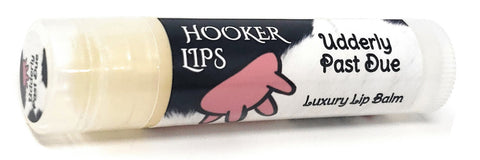Hooker Lips ~ Udderly Past Due - Luxury Lip Balm (QTY 1)